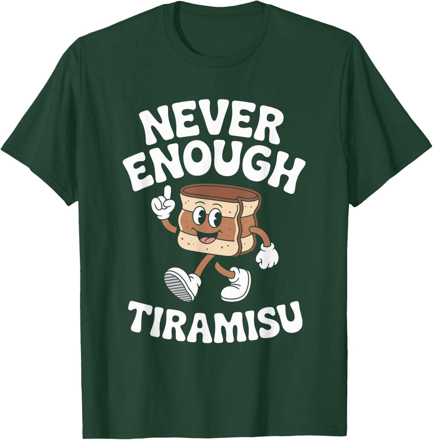 Funny Tiramisu Retro T-Shirt - T-Shirt | Forest