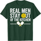 Real Men Stay Out Of The Kitchen Gifts Men Pickleball Lover T-Shirt - T-Shirt | Forest