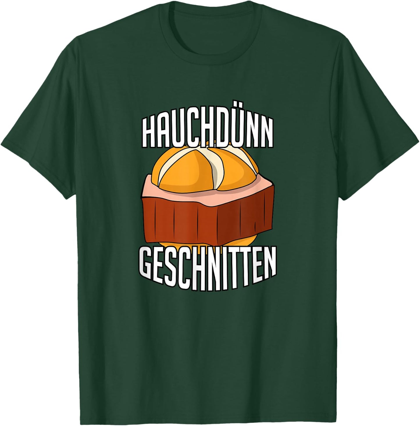 Leberkäse Brötchen Hauchdünn Geschnitten T-Shirt - T-Shirt | Forest