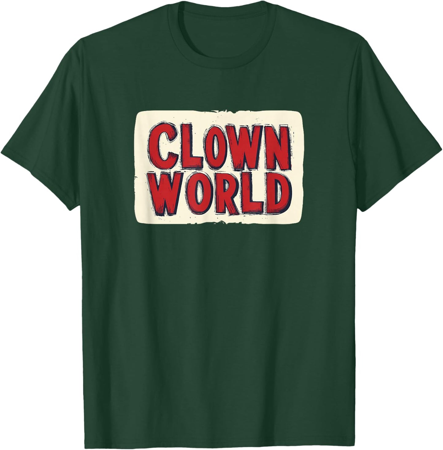 Enter the Madness of Clown World Today for Adults and Kids T-Shirt - T-Shirt | Forest