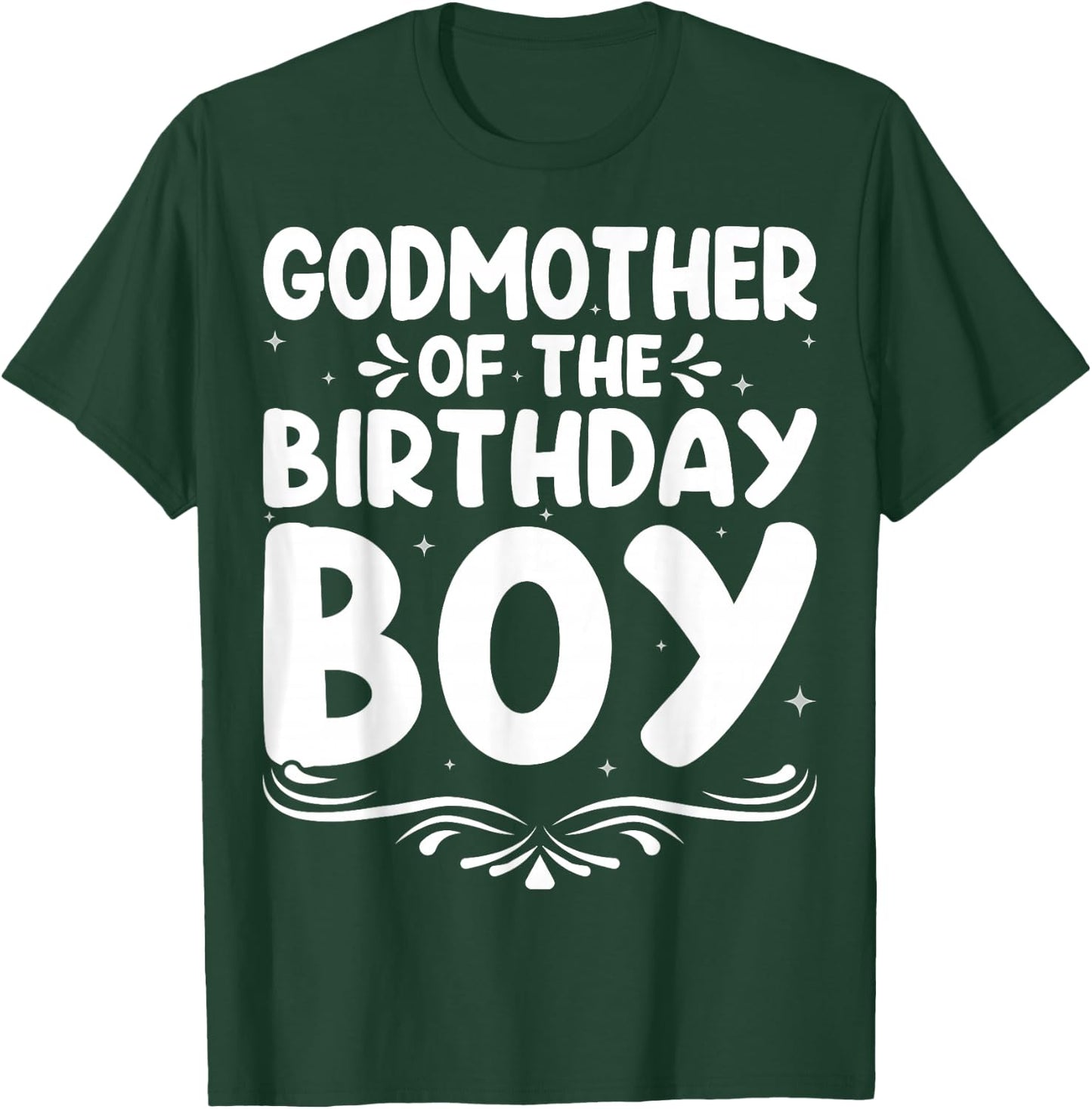 Godmother of The Birthday Boy T-Shirt - T-Shirt | Forest