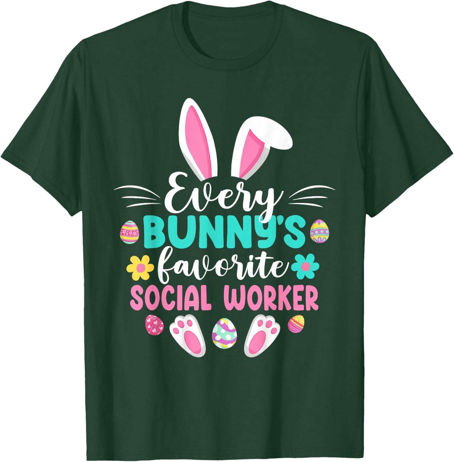 Every Bunny's Favorite Social Worker Shirt Funny Easter Day T-Shirt - T-Shirt | Forest