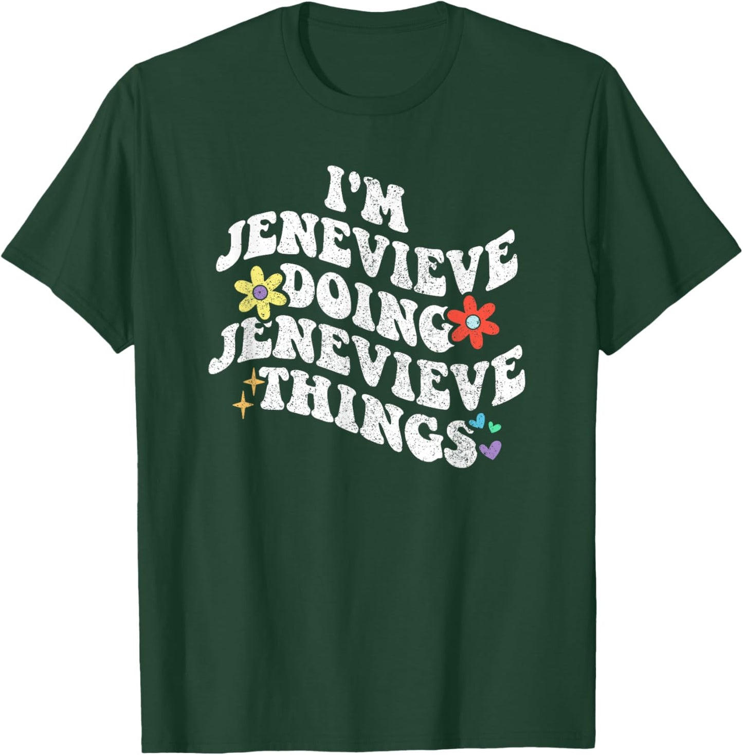 Retro Groovy Im JENEVIEVE Doing JENEVIEVE Things Funny T-Shirt - T-Shirt | Forest
