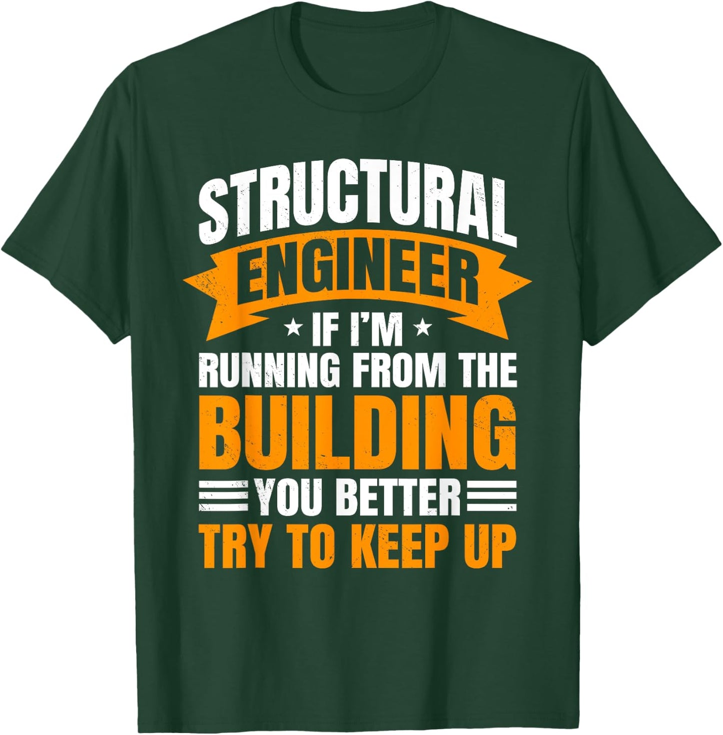 Structural Engineer Professional Civil Building Engineering T-Shirt - T-Shirt | Forest