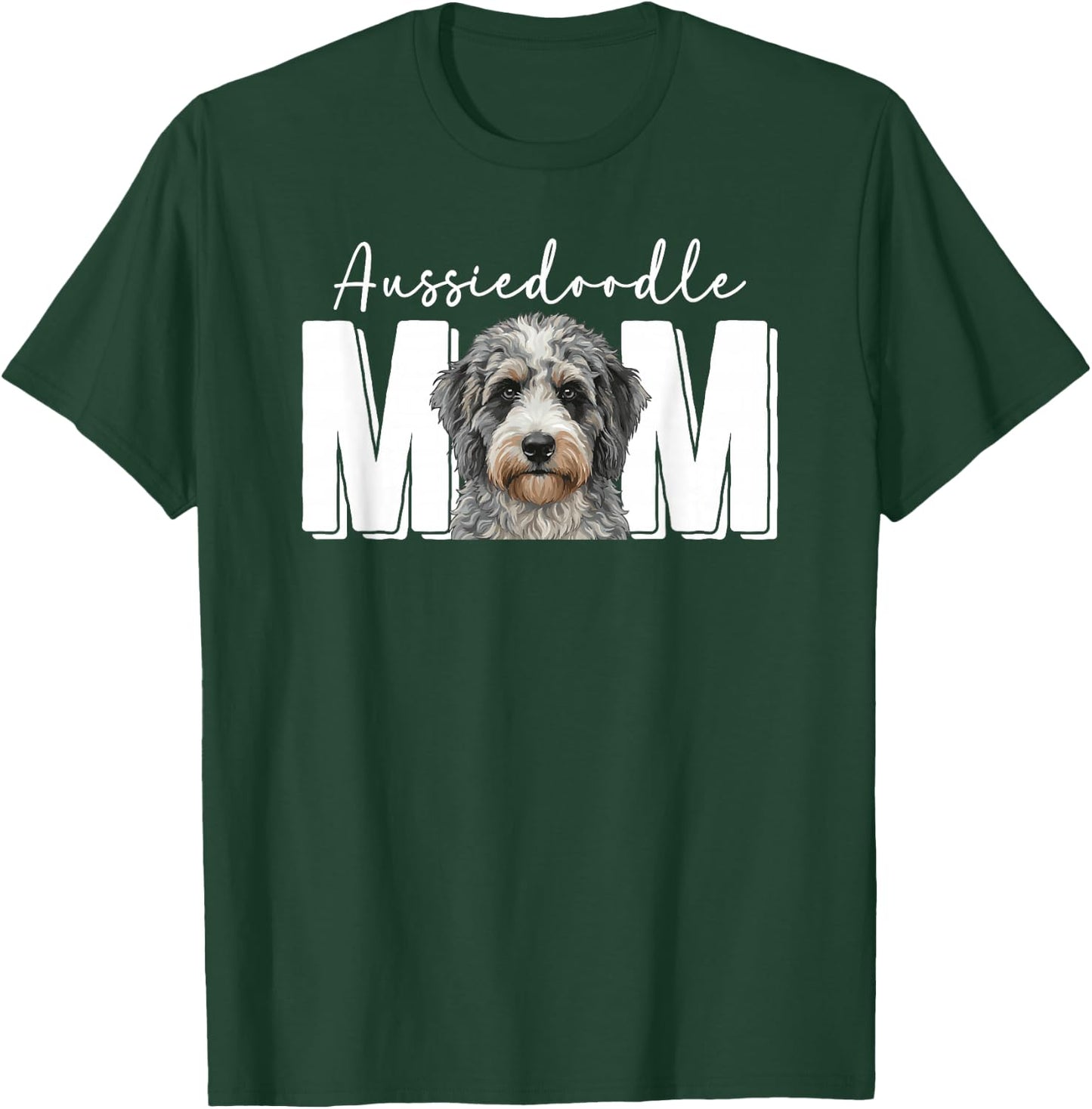 Aussiedoodle Mom Aussiedoodle Owner Aussiedoodle Lover T-Shirt - T-Shirt | Forest
