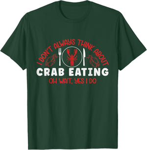 Funny Crab Eating Red Crab Lover Seafood Foodie Crabbing T-Shirt - T-Shirt | Forest