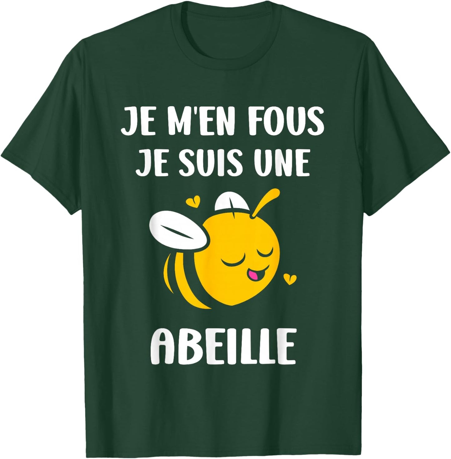 Funny Bee insect Je m'en fous je suis une Abeille T-Shirt - T-Shirt | Forest
