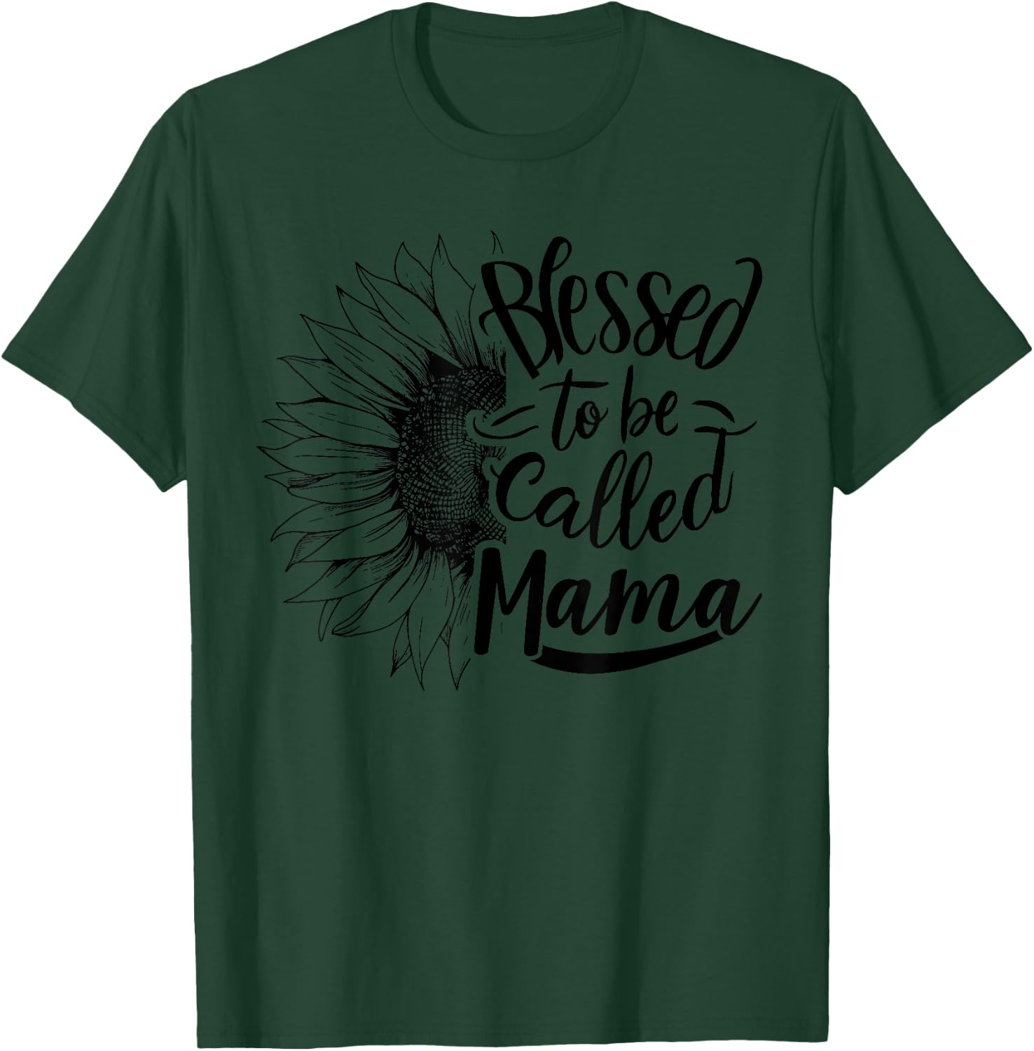 Blessed To Be Called Mama Sunflower Mothers Day T-Shirt - T-Shirt | Forest