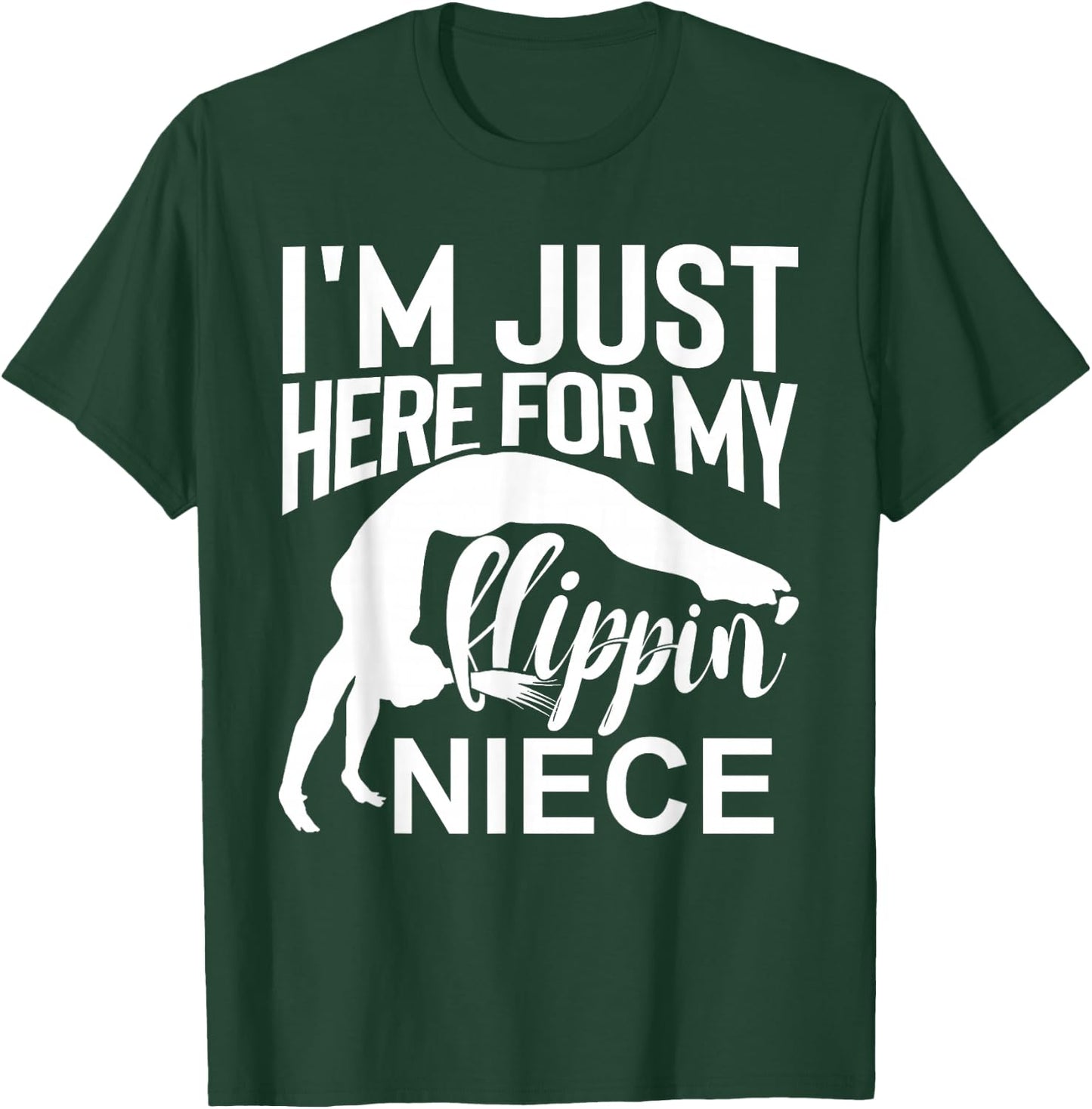 That's A Cool I'm Just Here For My Flippin' Niece Gymnastics Uncle Aunt Black Small Classic Fit Crew Collar Short Sleeve Cotton Polyester Women's Gymnastics T-Shirt - T-Shirt | Forest