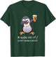 sudo rm rf Dont Drink and Root Computer Scientist Tux Linux Coding T-Shirt - T-Shirt | Forest
