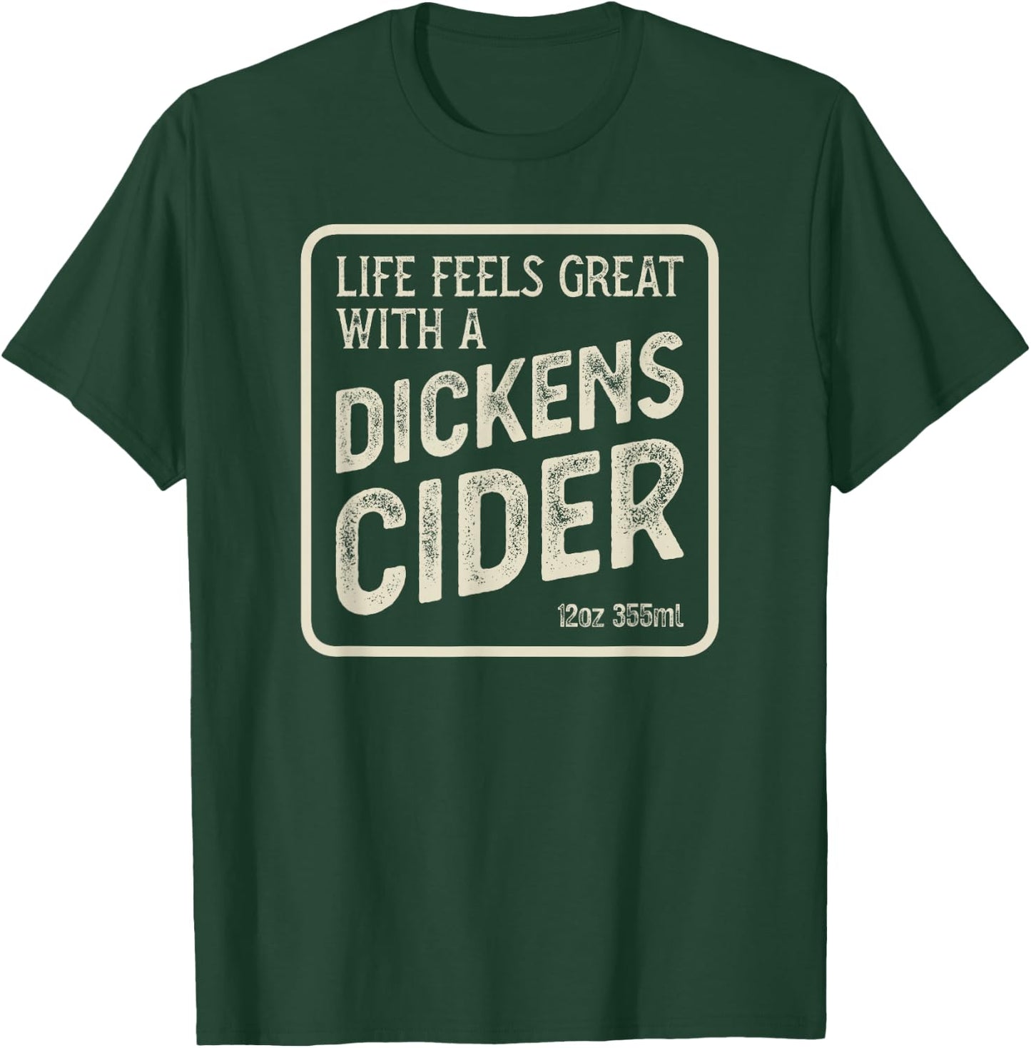 Cheeky Dickens Cider Flaschenetikett Design – Witty Innuendo T-Shirt - T-Shirt | Forest