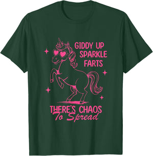 Giddy Up, Sparkle Farts There's Chaos To Spread T-Shirt - T-Shirt | Forest