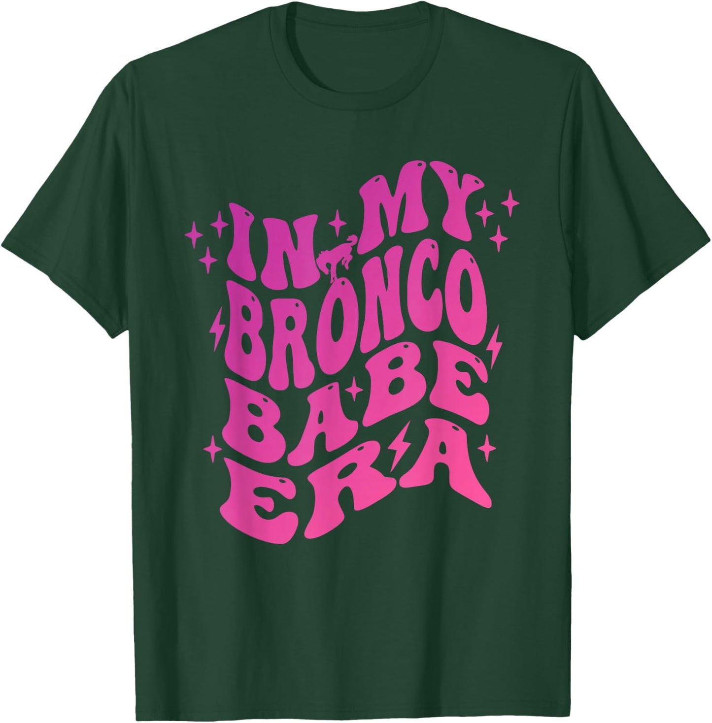 In My Bronco Babe Era Vintage Cowgirl T-Shirt - T-Shirt | Forest