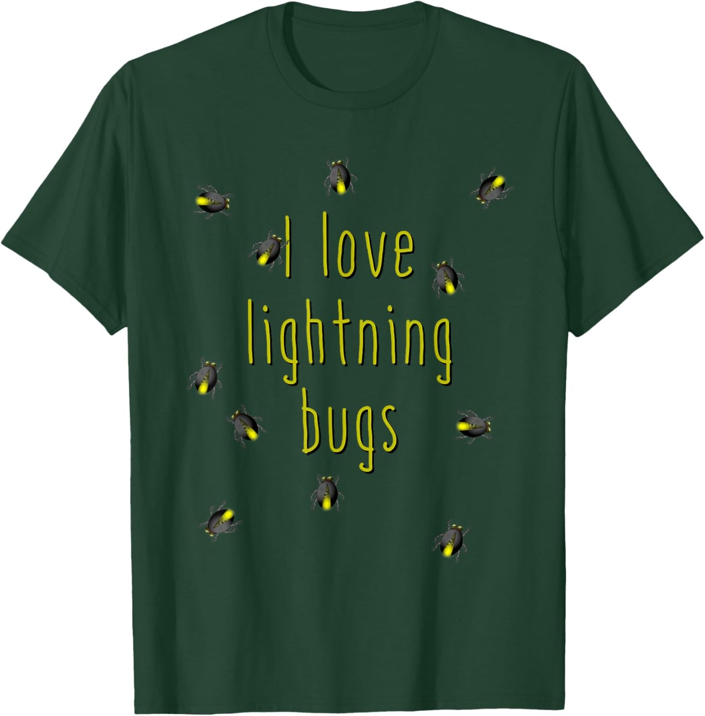 I Love Lightning Bugs T-Shirt - T-Shirt | Forest