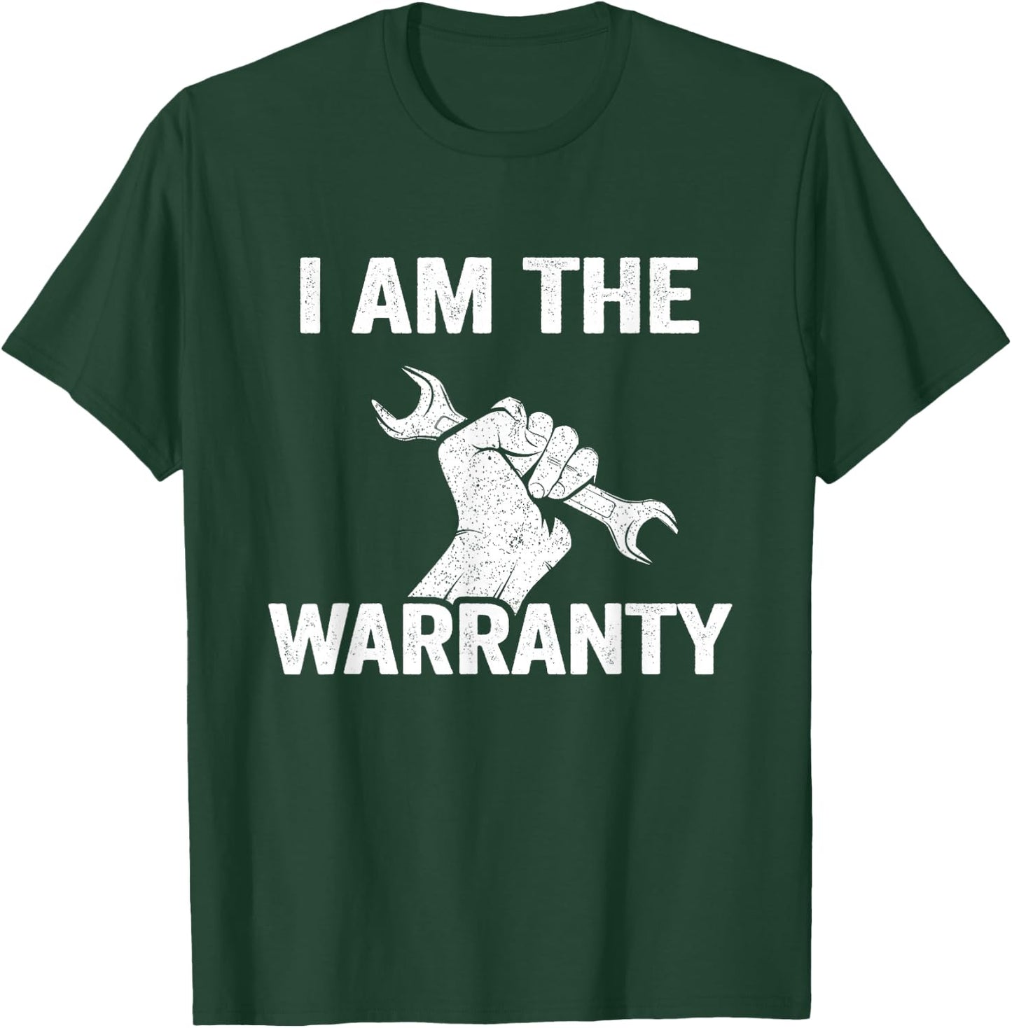 I Am The Warranty Car Guy Car Lover Car Funny Mechanic T-Shirt - T-Shirt | Forest