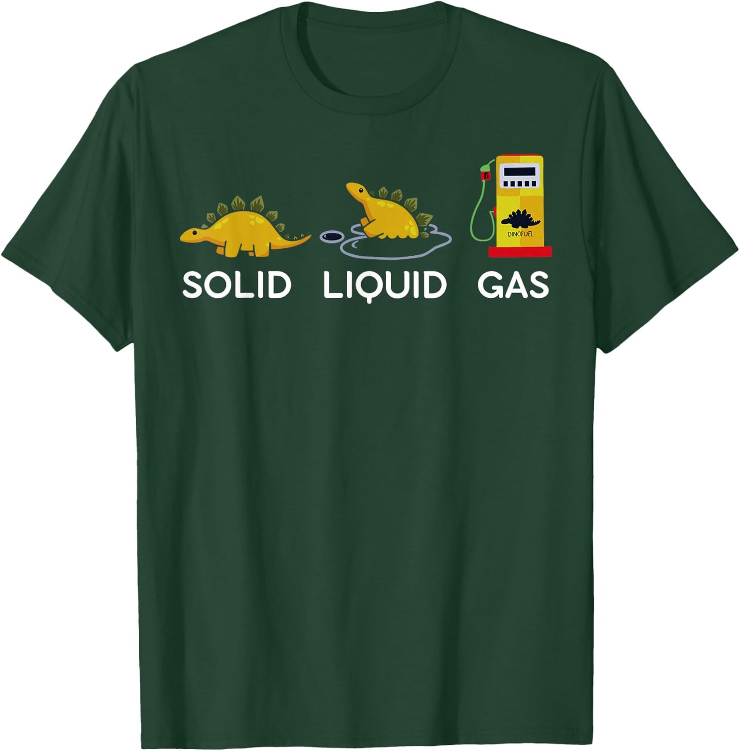 Solid Liquid Gas Dinosaur Fossil Fuel Chemistry Chemist Joke T-Shirt - T-Shirt | Forest