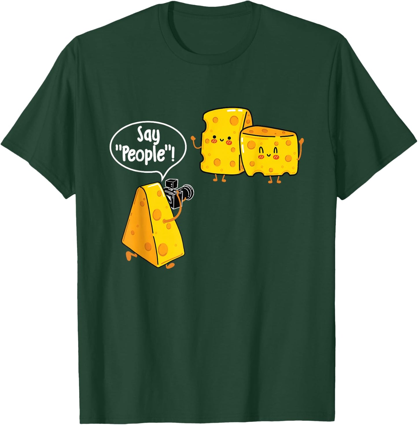 Say People - Cheese Lover Food Dairy Milk Gouda Cheddar Brie T-Shirt - T-Shirt | Forest