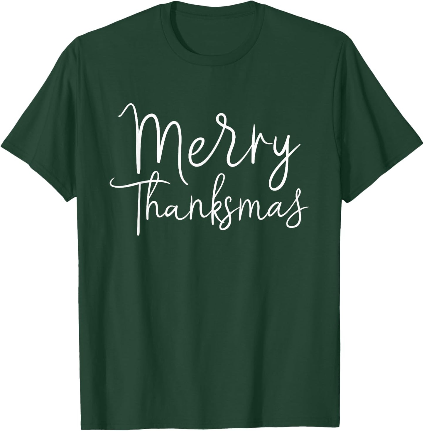 Merry Thanksmas T-Shirt - T-Shirt | Forest