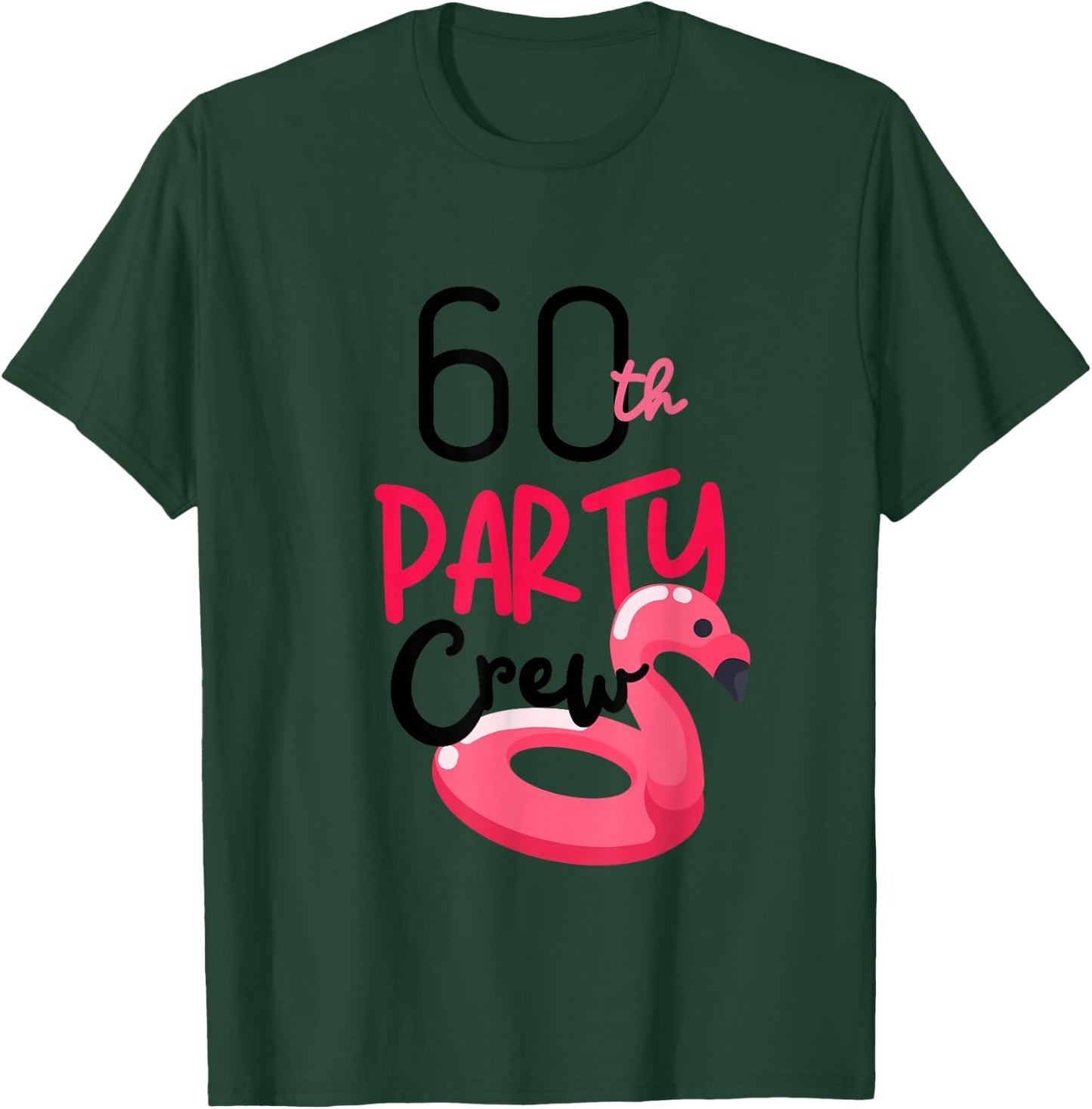 60th Party Crew Bday Pink Flamingo Party Cute Squad T-Shirt - T-Shirt | Forest