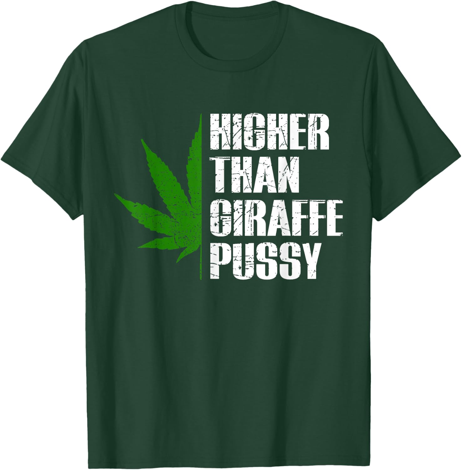 Higher than Giraffe P Shirt - Marijuana Cannabis Kush Design T-Shirt - T-Shirt | Forest