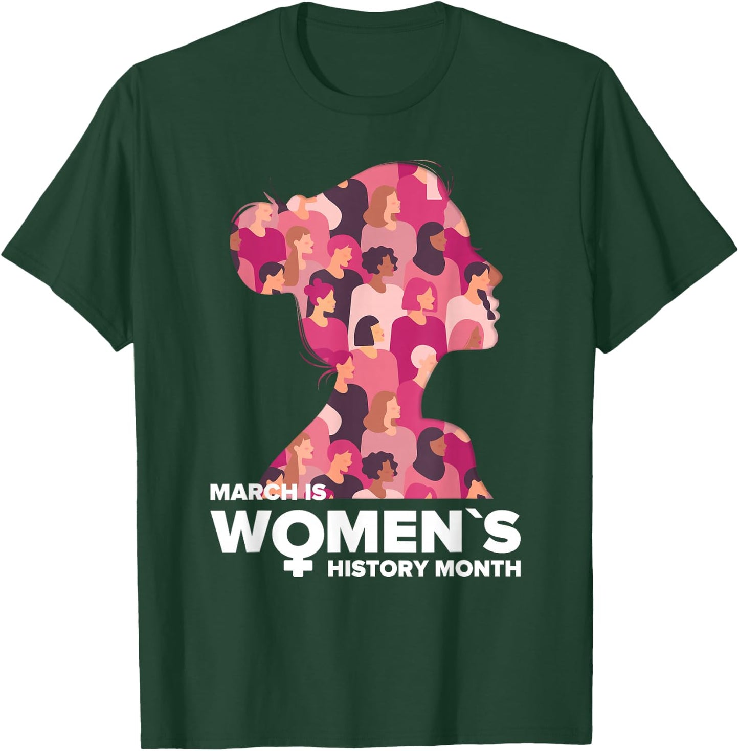 National Women's History Month March Is History Month T-Shirt - T-Shirt | Forest