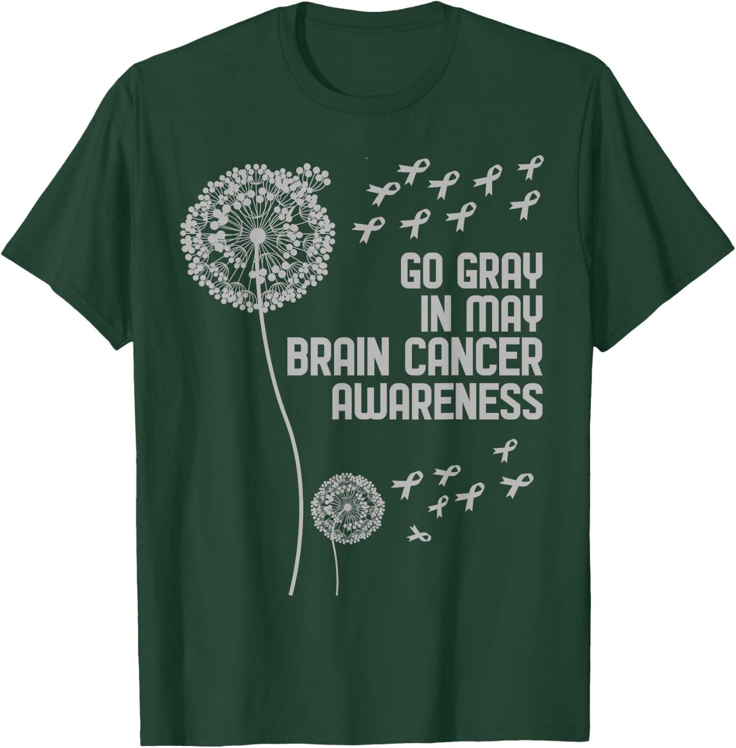 Brain Cancer Awareness Shirt Wear Gray Fight Brain Cancer T-Shirt - T-Shirt | Forest
