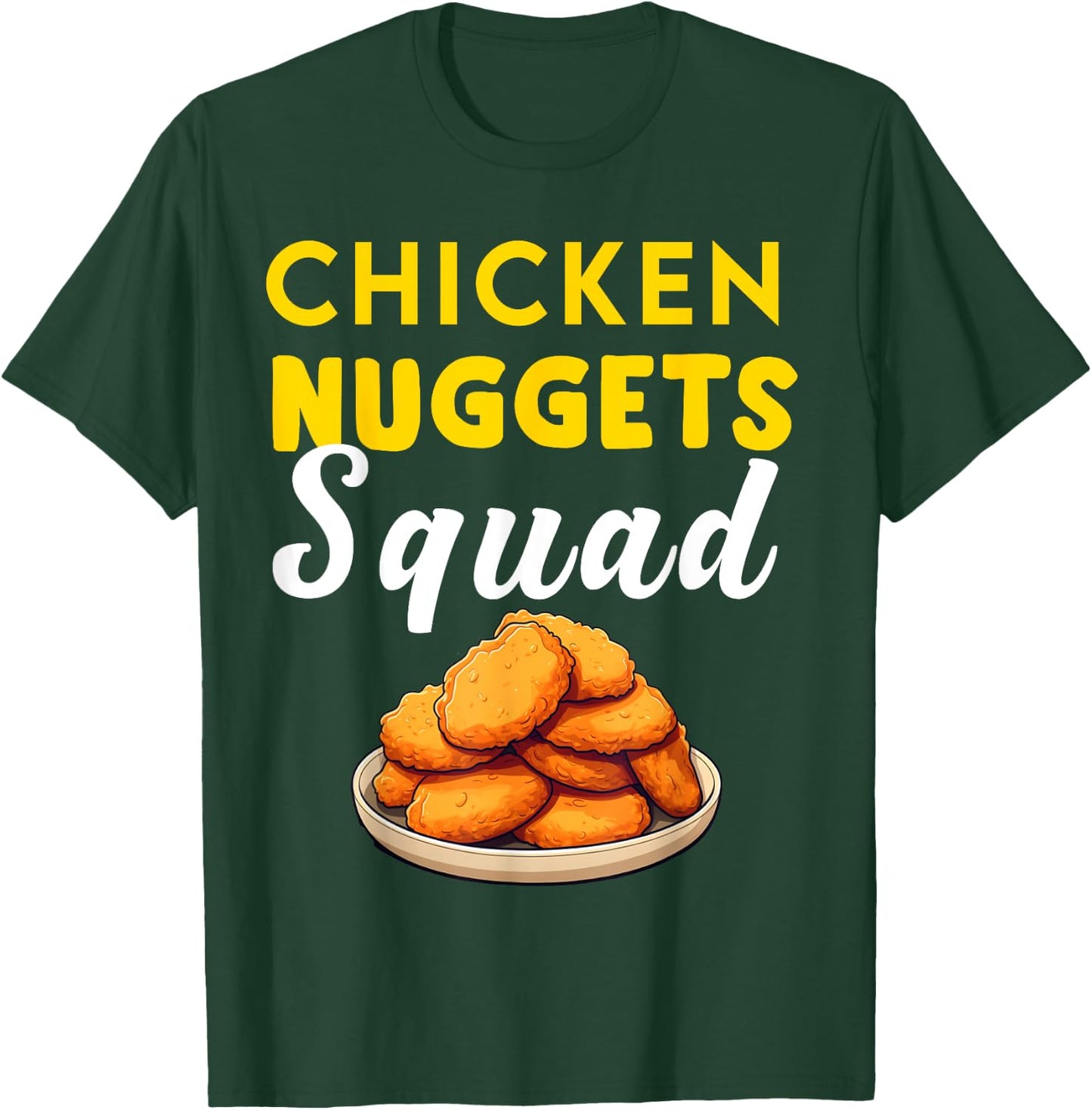 Funny Chicken Nuggets Squad Men Women Kids Nug Girls Boys T-Shirt - T-Shirt | Forest