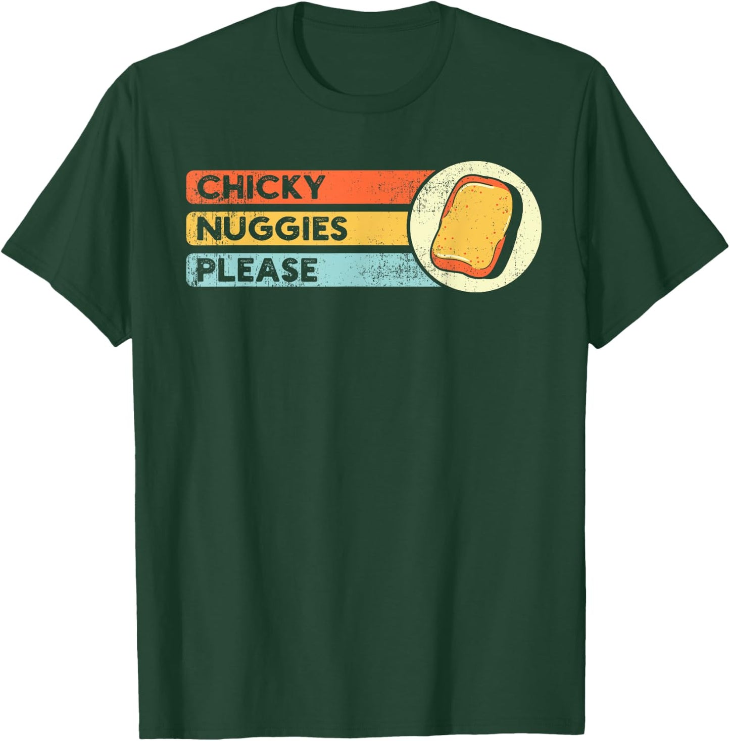 Chicken Nuggets Lover Apparel Chicky Nuggies Chicken Nugget Fans Nug Eaters Fast Food T-Shirt - T-Shirt | Forest