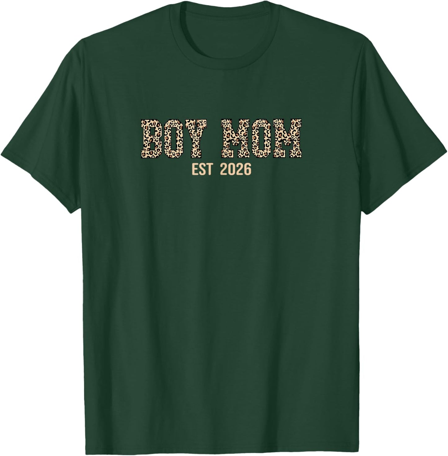 Boy Mom Established Est 2026 Leopard Print T-Shirt - T-Shirt | Forest
