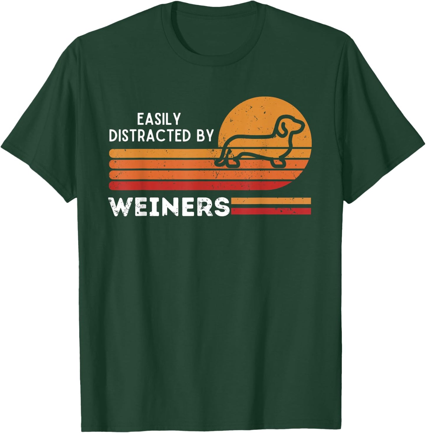 Easily Distracted By Weiners Retro Dachshund Pet Dog Weiners Men Women Kids T-Shirt - T-Shirt | Forest