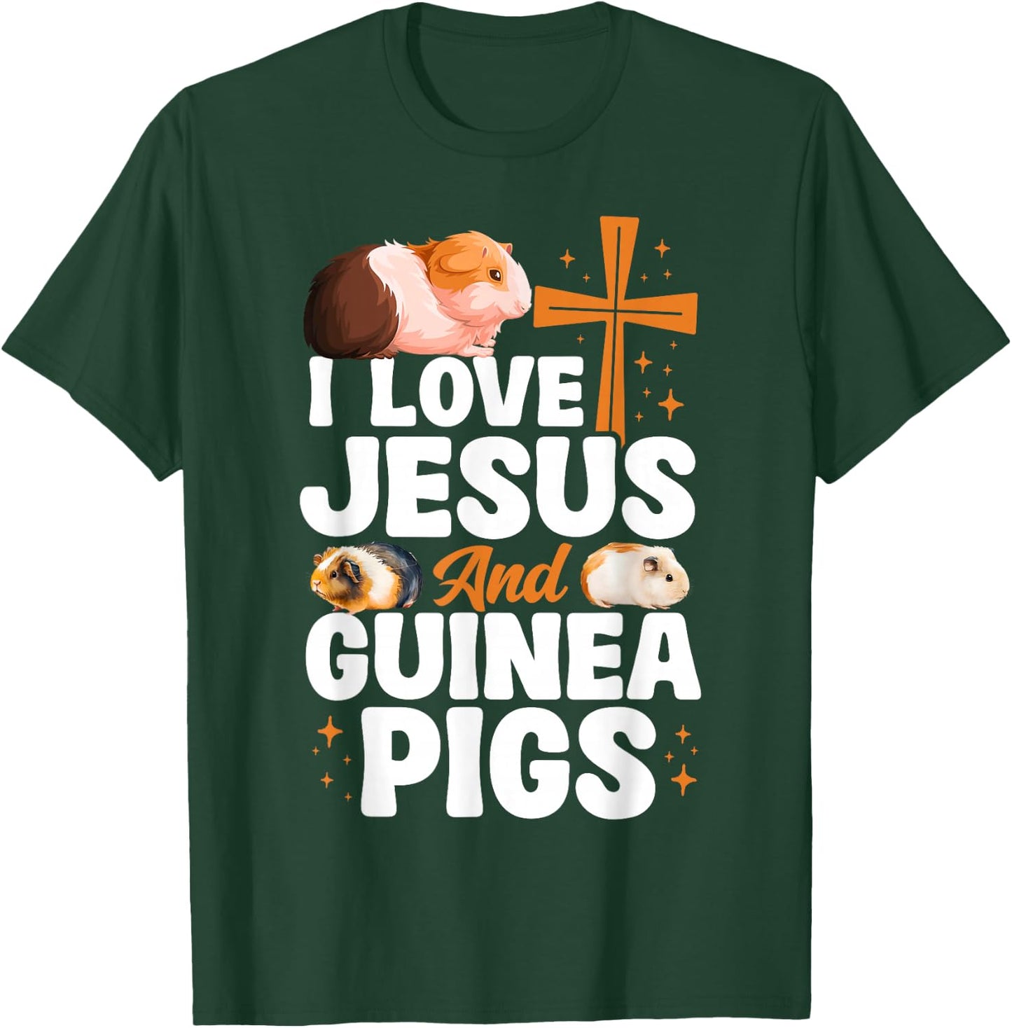 Guinea Pig Jesus Faith Christian I Love Jesus And Guinea T-Shirt - T-Shirt | Forest