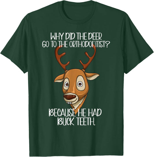 Orthodontist Jokes - Deer Have Buck Teeth Need Braces Funny T-Shirt - T-Shirt | Forest