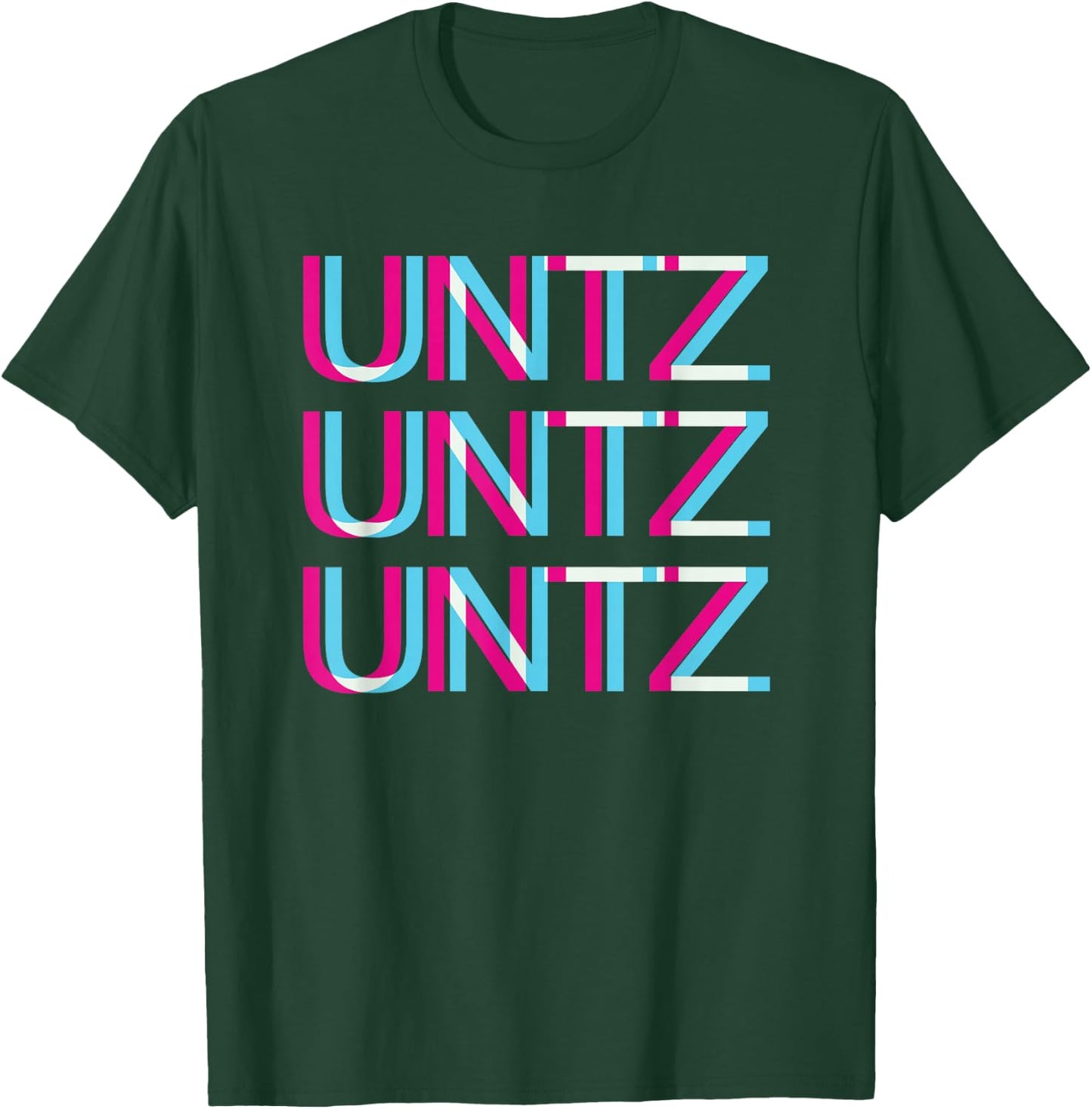Untz Untz Untz Glitch I Trippy EDM Festival Clothing Techno T-Shirt - T-Shirt | Forest