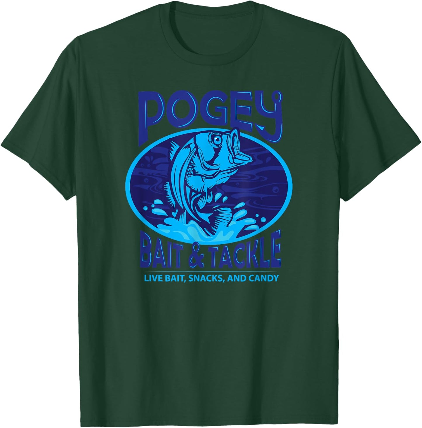 Funny Pogey Bait And Tackle Shop Military Snacks Fishing T-Shirt - T-Shirt | Forest
