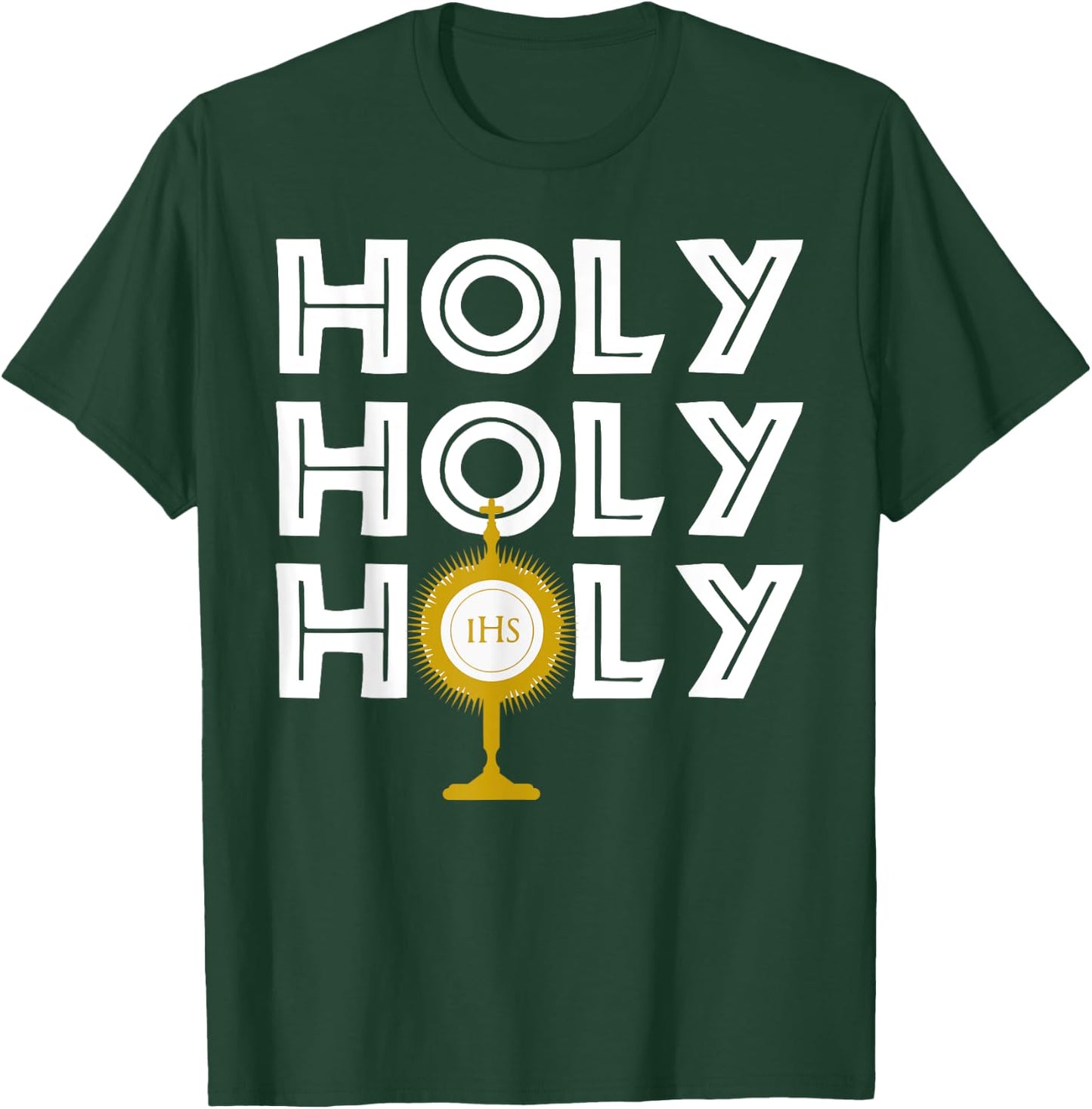 Holy Blessed Sacrament Image - Catholic Church T-Shirt - T-Shirt | Forest
