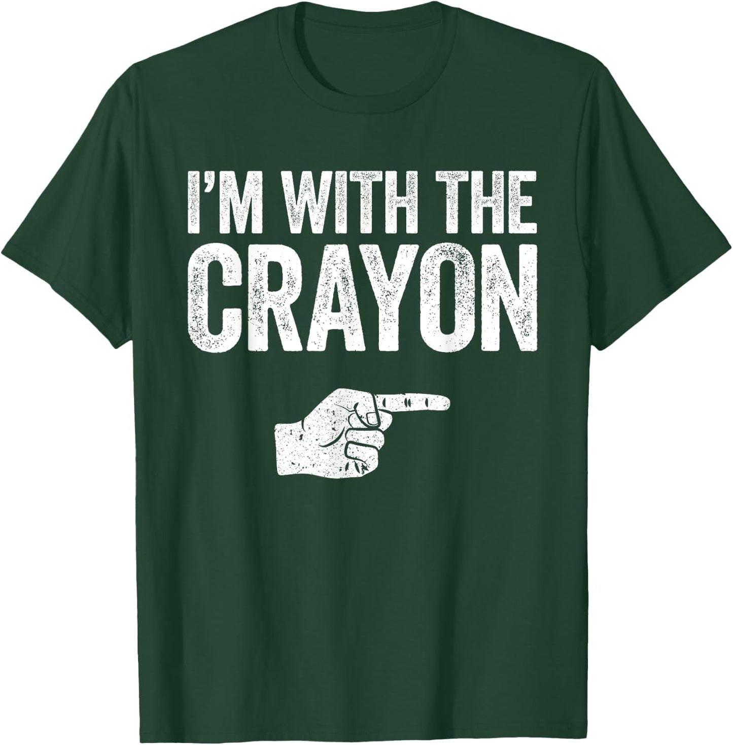 I'm With The Crayon Matching Crayon Costume Shirt T-Shirt - T-Shirt | Forest
