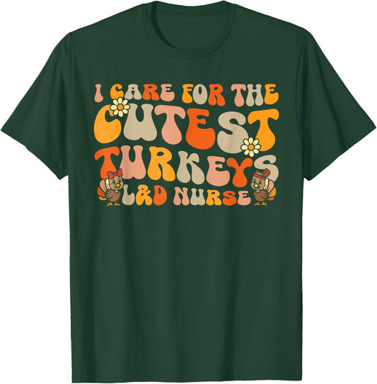 Labor And Delivery Nurse Turkeys Thanksgiving Groovy Nurse T-Shirt - T-Shirt | Forest