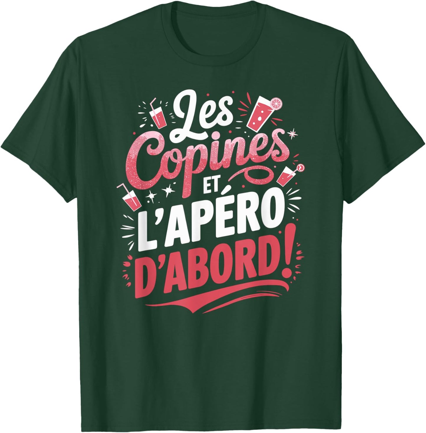 Les Copines et l'Aéro D'Abord Wine Alcohol Women's Aperitif , Black, S T-Shirt - T-Shirt | Forest
