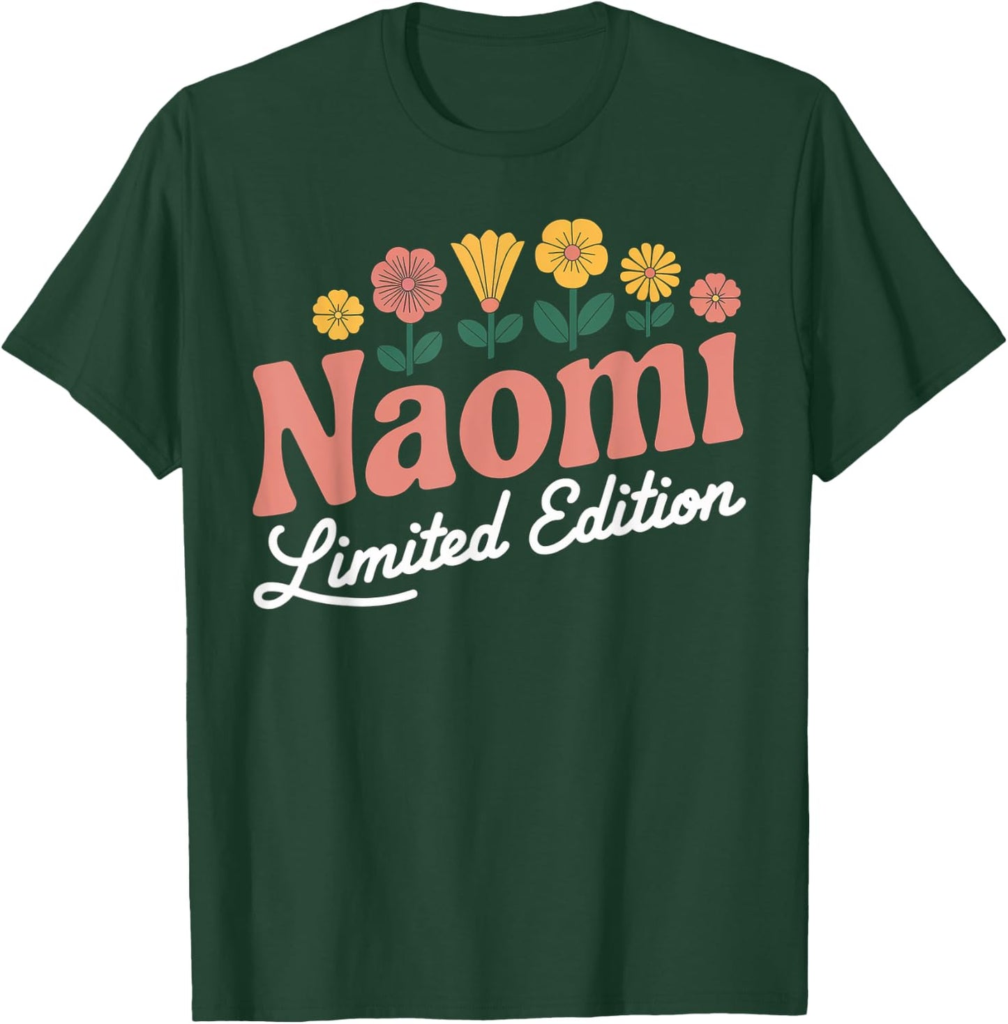 Naomi Limited Edition Vintage Custom Name Wife Grandma T-Shirt - T-Shirt | Forest