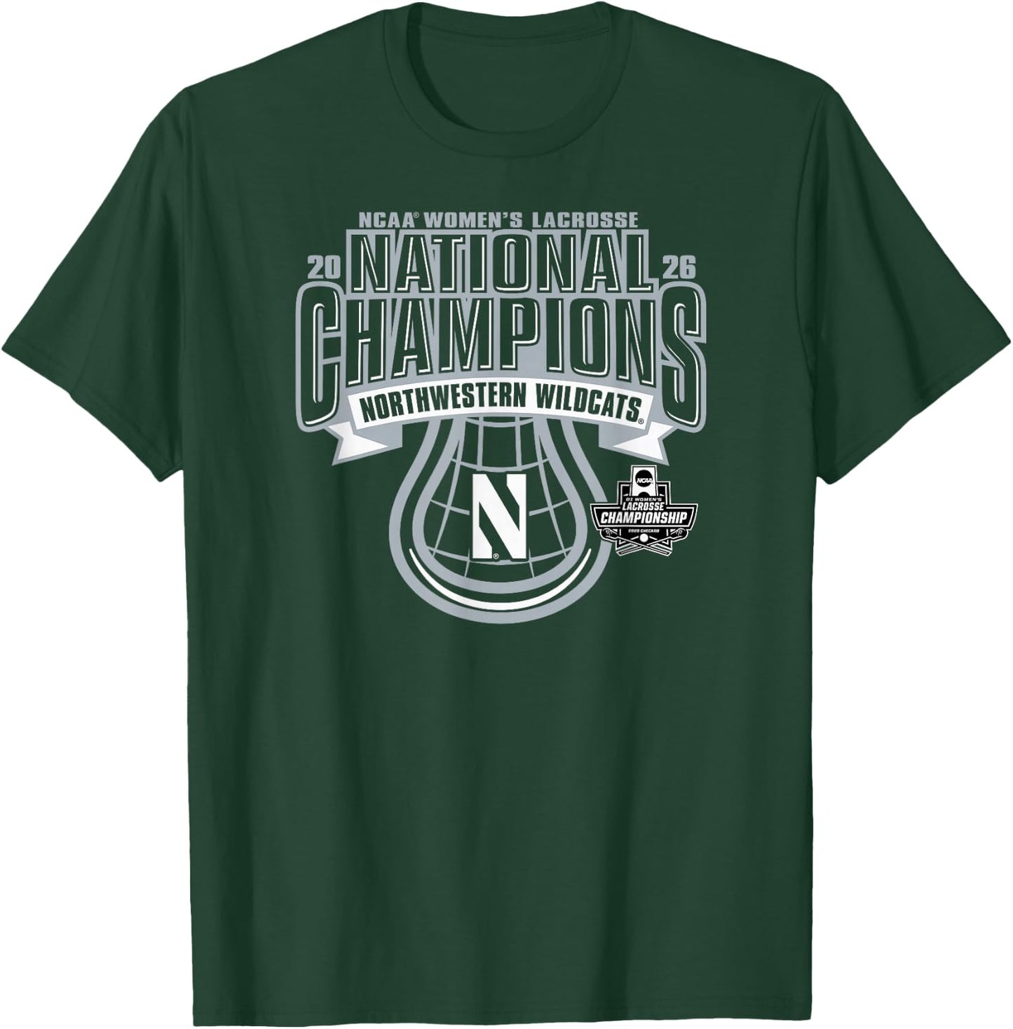 Northwestern Wildcats National Champs 2026 Women's Lacrosse T-Shirt - T-Shirt | Forest