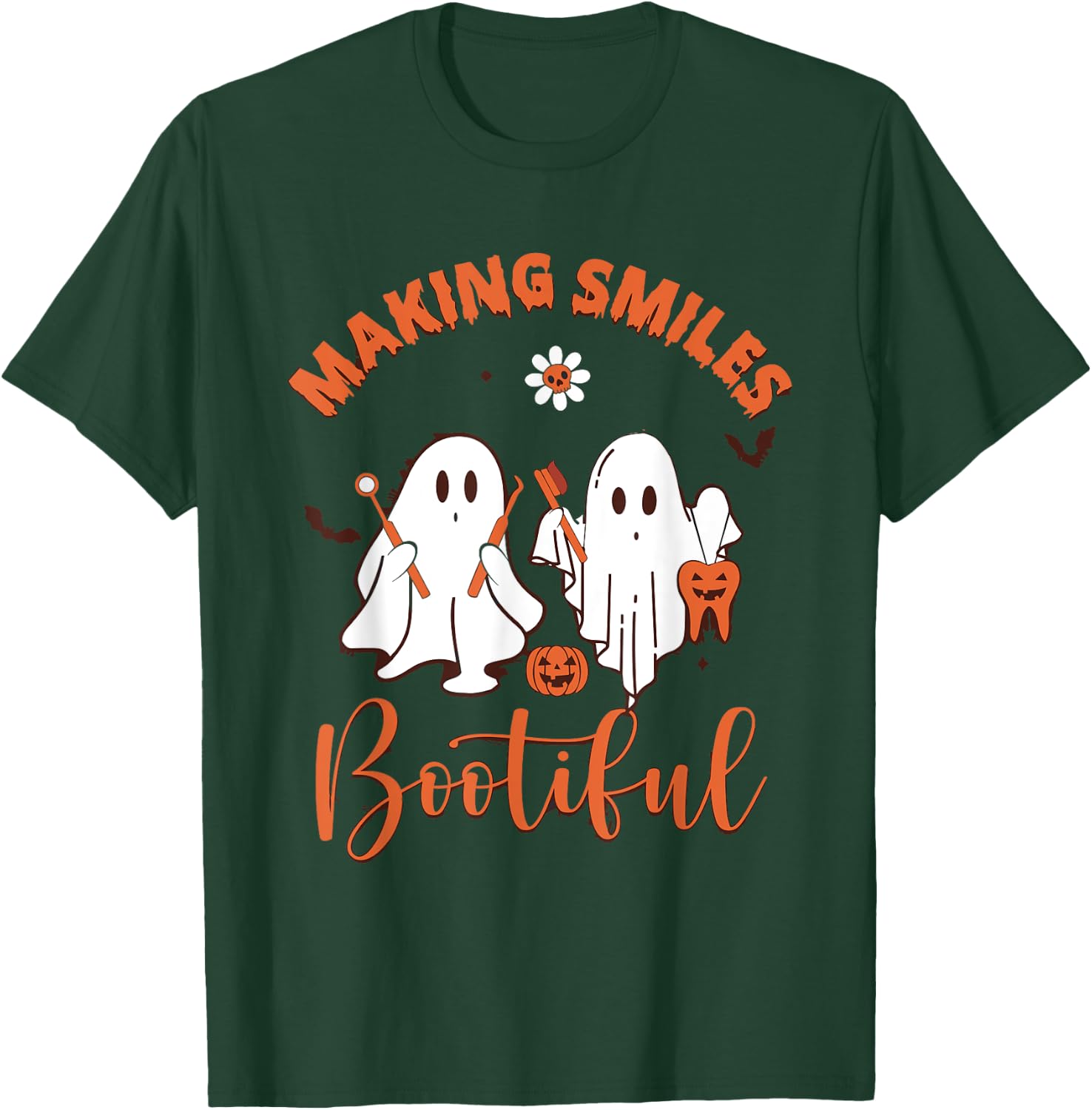 Making Smiles Bootiful Funny Ghost Dentist Halloween T-Shirt - T-Shirt | Forest