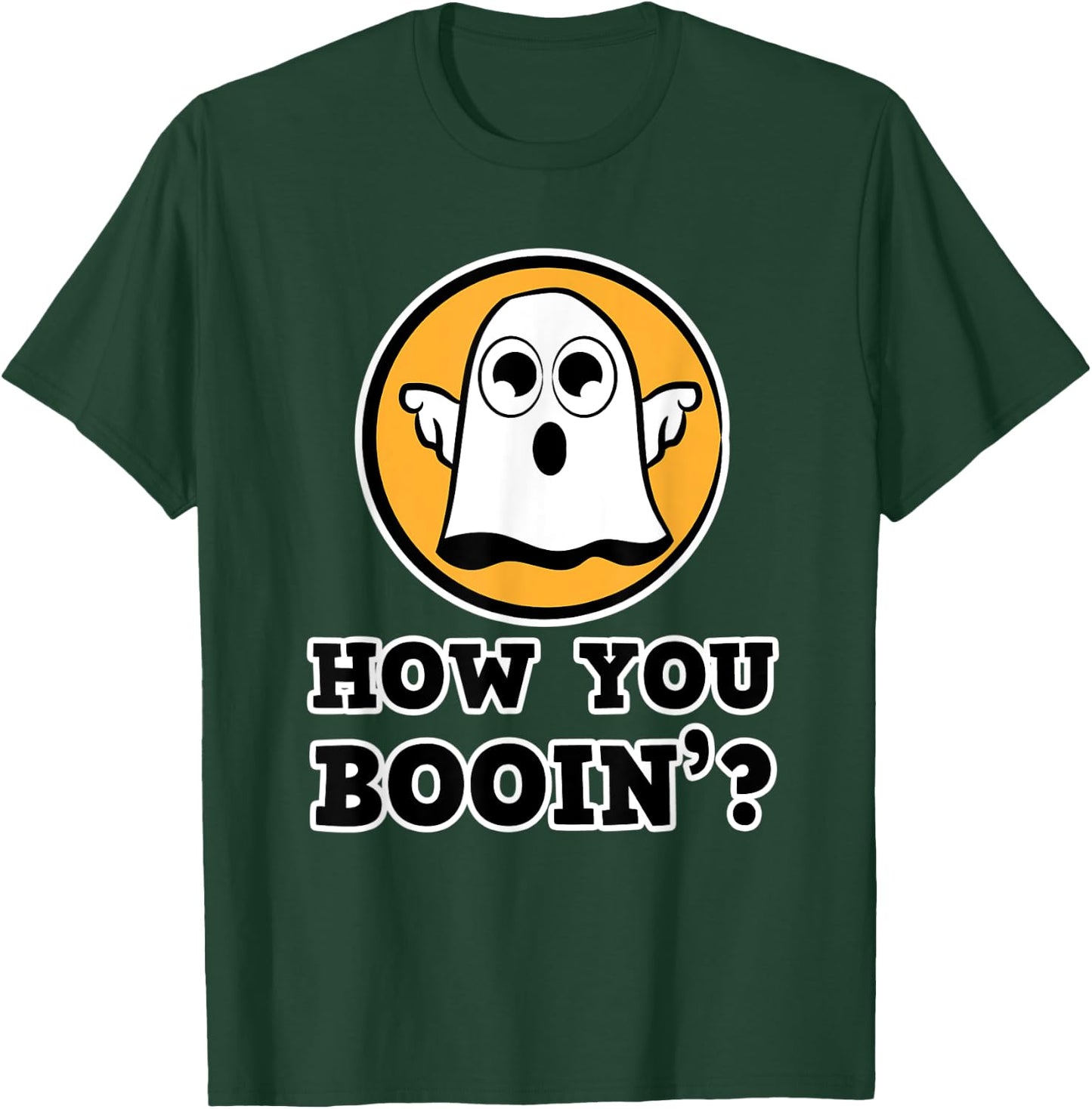 How you booin`? - Ghost Party on Halloween T-Shirt - T-Shirt | Forest