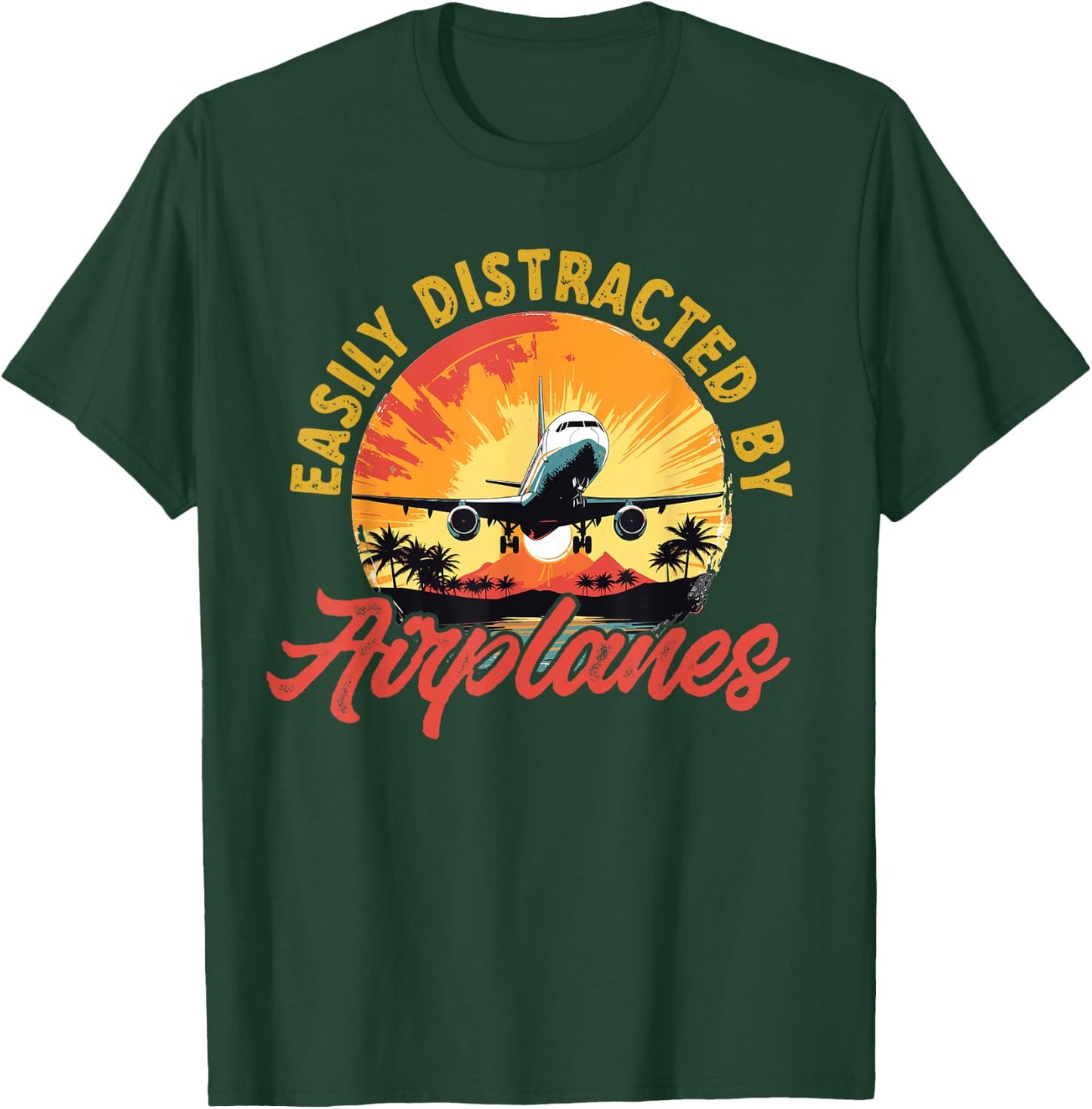 Airplane Aircraft - Easily Distracted By Airplanes T-Shirt - T-Shirt | Forest