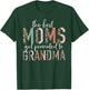 The Best Moms Get Promoted to Grandma Gifts Mother's Day T-Shirt - T-Shirt | Forest