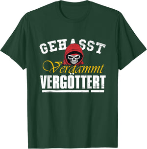 Geasst, Verdammt, Vergöttert , black T-Shirt - T-Shirt | Forest