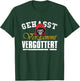Geasst, Verdammt, Vergöttert , black T-Shirt - T-Shirt | Forest