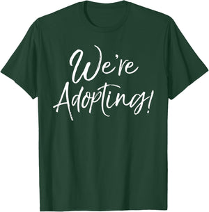 We're Adopting Shirt Vintage Adoption Announcement T-Shirt - T-Shirt | Forest