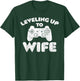 Promoted To Wife Gamer Leveling Up To Wife T-Shirt - T-Shirt | Forest