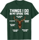 Things I Do In My Spare Time Hunting T-Shirt - T-Shirt | Forest