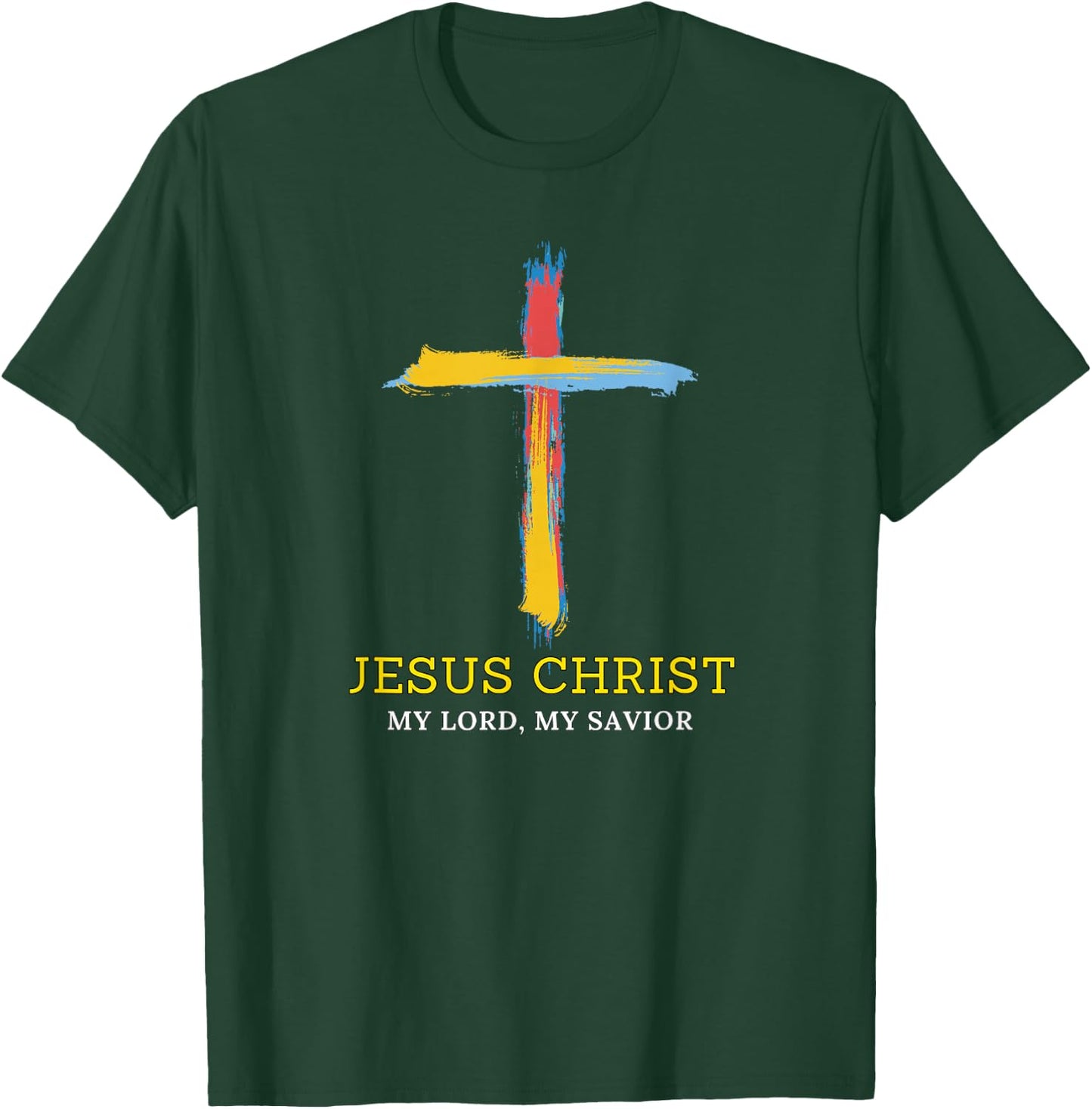 Jesus, My Lord, My Savior T-Shirt - T-Shirt | Forest